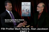 FBI Profiler Mark Safarik & Author Alan Jacobson (Part 2)