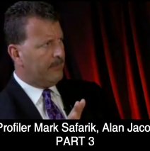 FBI Profiler Mark Safarik & Author Alan Jacobson (Part 3)